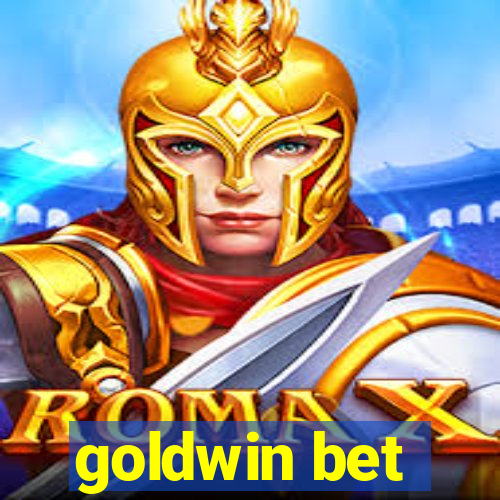 goldwin bet